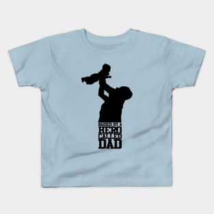 Raised By A Hero Called Dad Fathers Day Design and Typography Kids T-Shirt